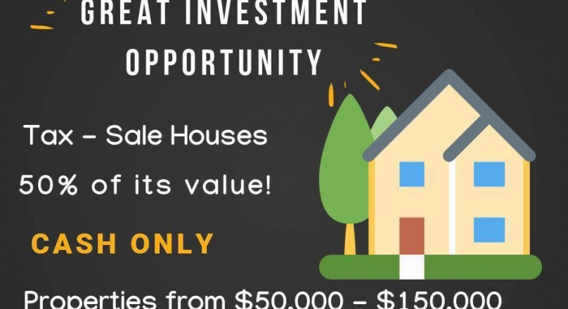 Tax-sale houses! 50 % of its value!